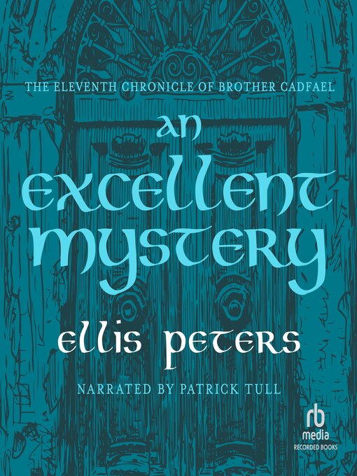 Title details for An Excellent Mystery by Ellis Peters - Available